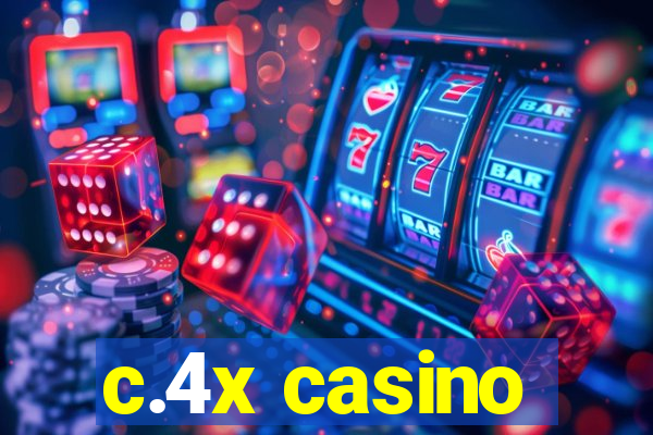 c.4x casino